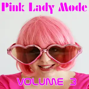 Pink Lady Mode