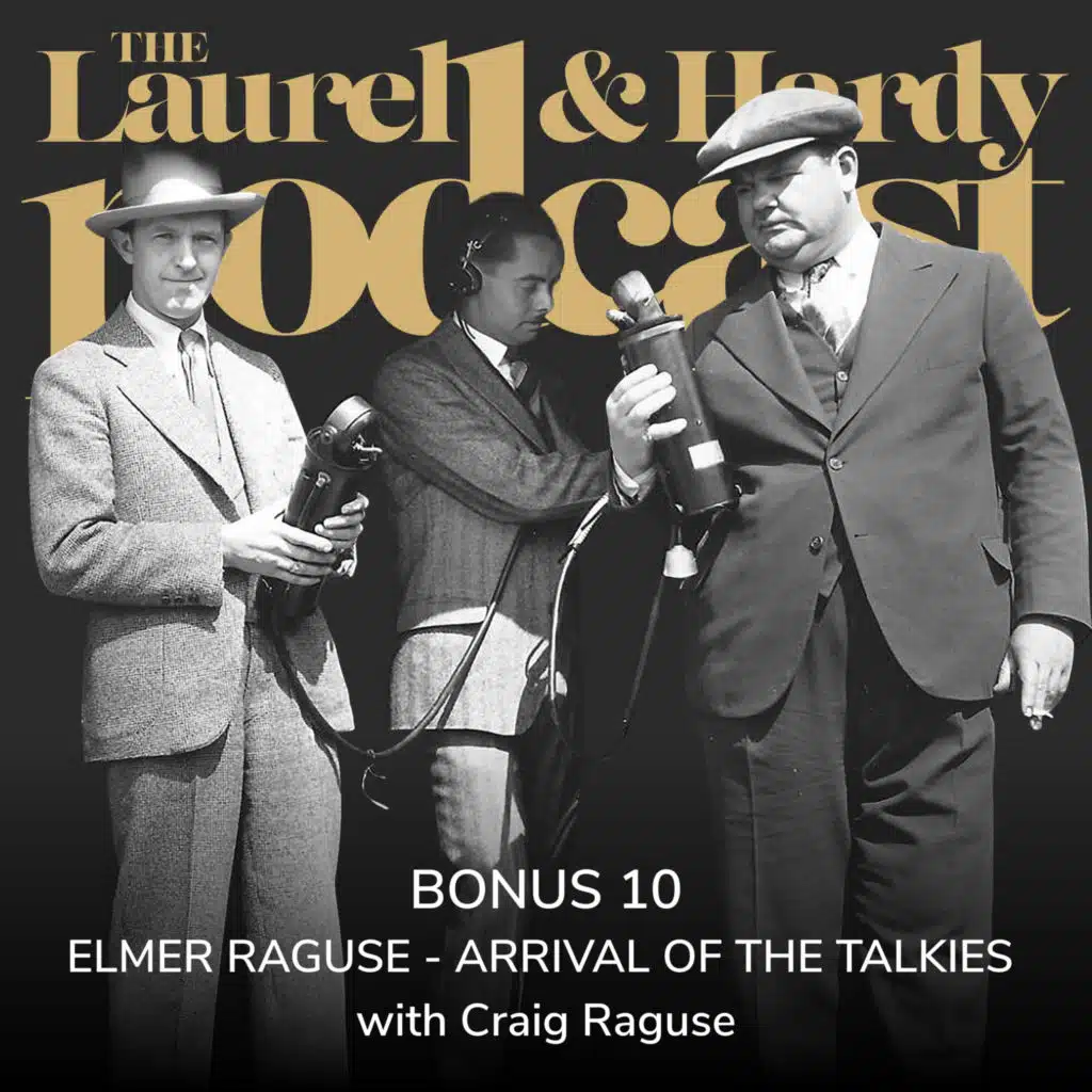 Bonus 10: Elmer Raguse - Arrival of the Talkies