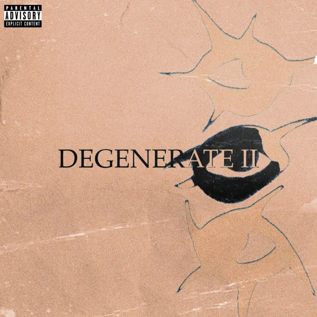 DEGENERATE II