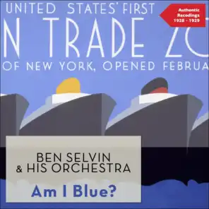 Am I Blue? (Authentic Recordings 1928 -1929)