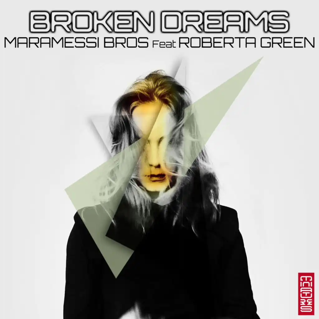 Broken Dreams (Radio Edit) [feat. Roberta Green]