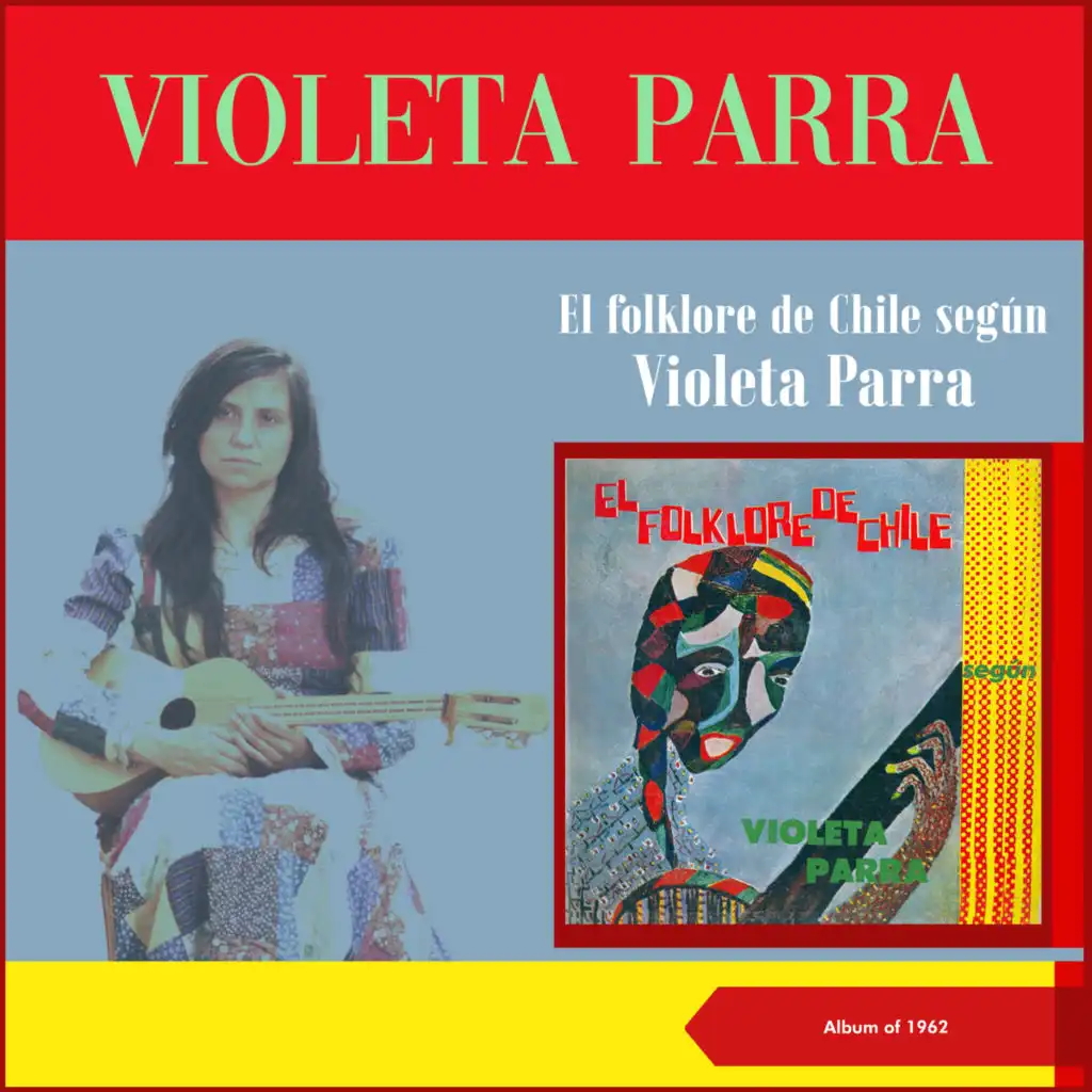 El Folklore De Chile Según Violeta Parra (Album of 1962)