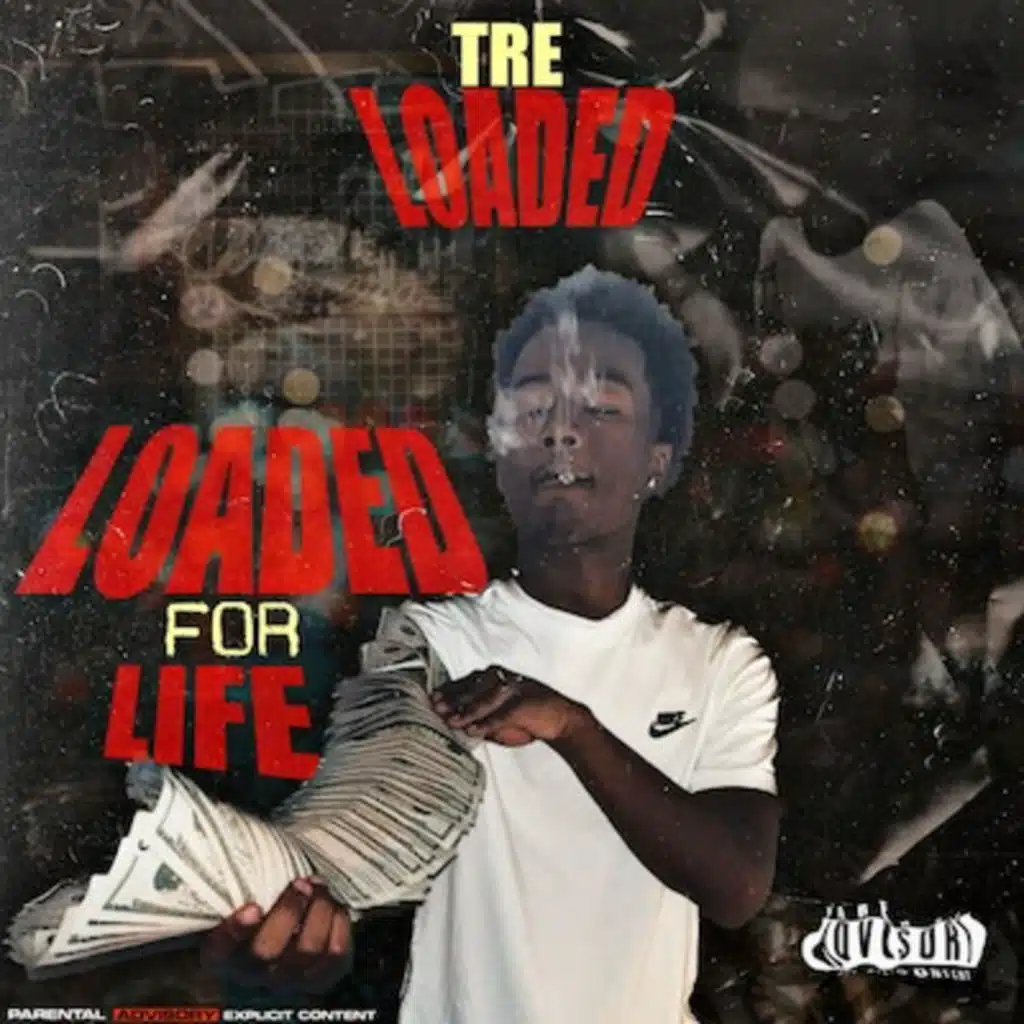 Loaded 4 Life