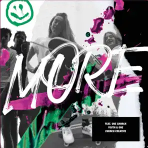 More (feat. New Life Youth & One Church Youth)