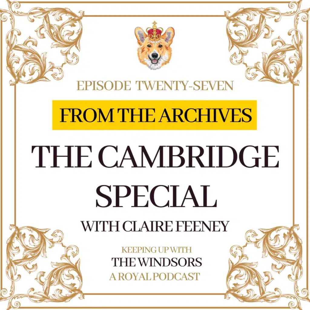 From The Archives | The Cambridge Special With Claire Feeney | Episode 27