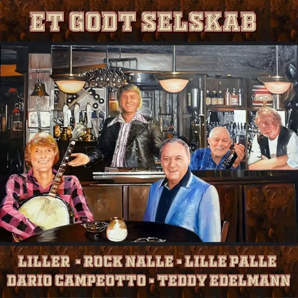 Et Godt Selskab (feat. Liller, Rock Nalle & Teddy Edelmann)