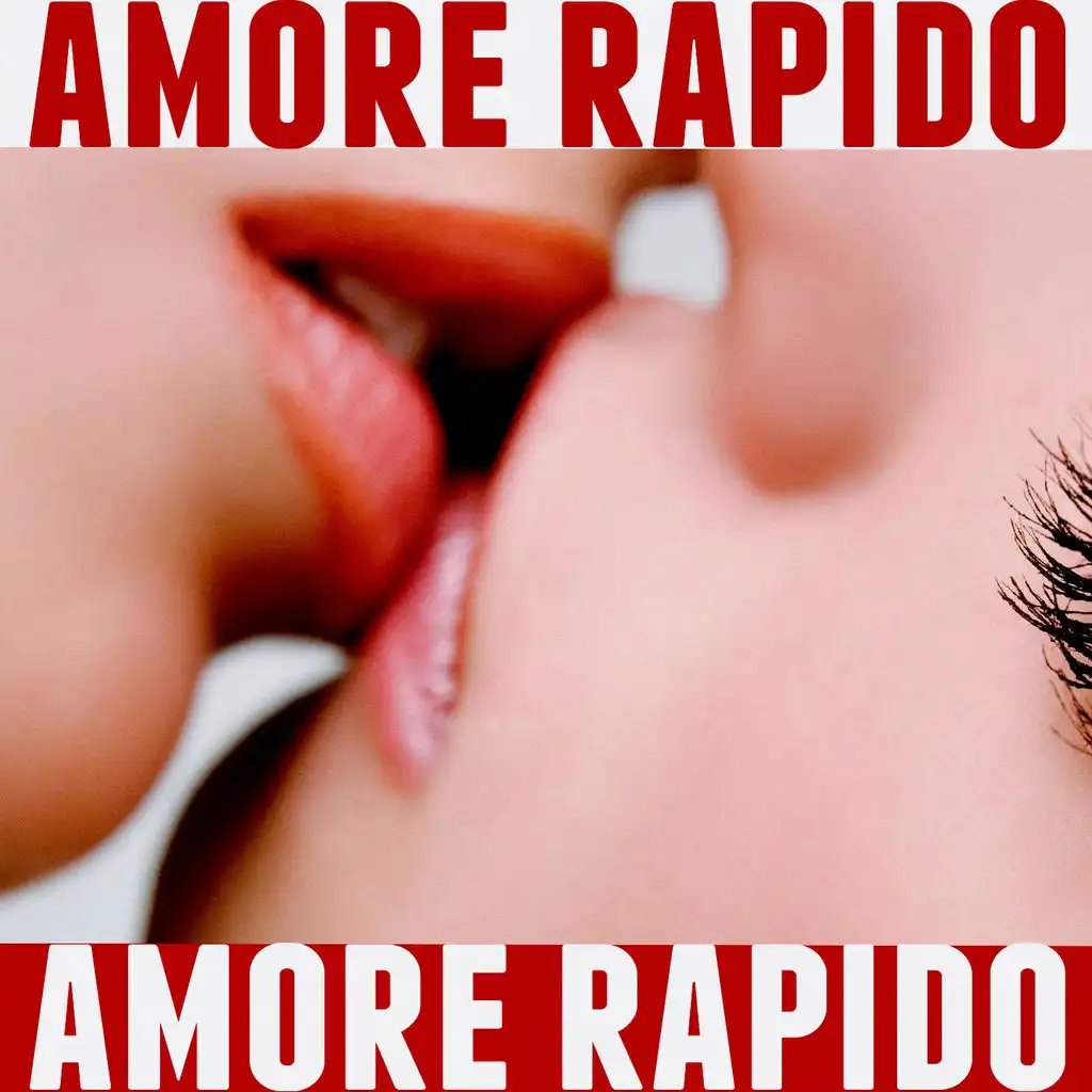 Amore rapido (Radio Edit)