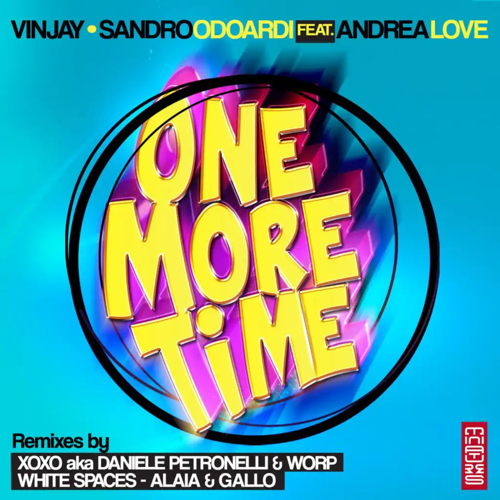 One More Time (XOXO Remix Radio Edit) [feat. Andrea Love, Daniele Petronelli & WORP]