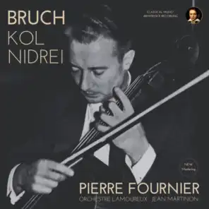 Pierre Fournier, Orchestre Lamoureux & Jean Martinon