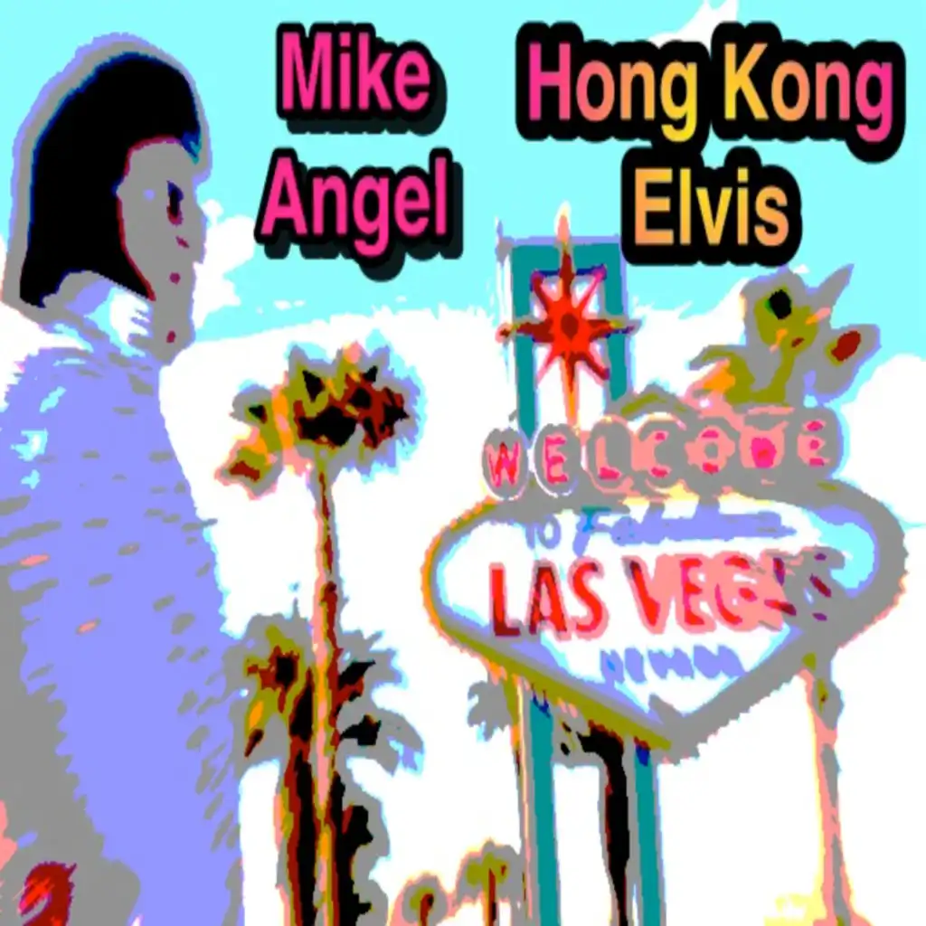 Hong Kong Elvis (Smooth Angel 'Deep Fried' US Vocal)