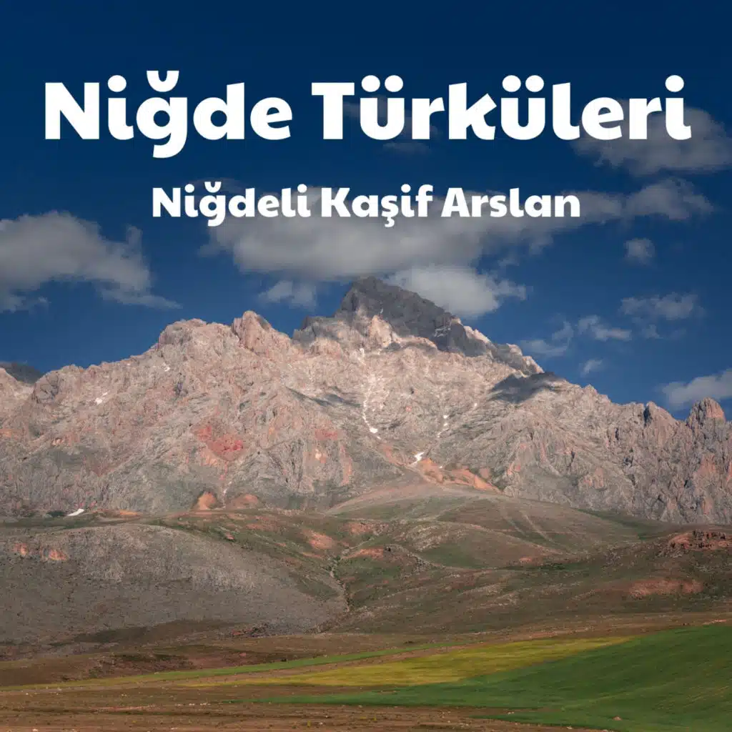 Niğde Türküleri