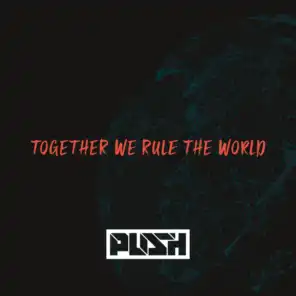 Together We Rule The World - EP