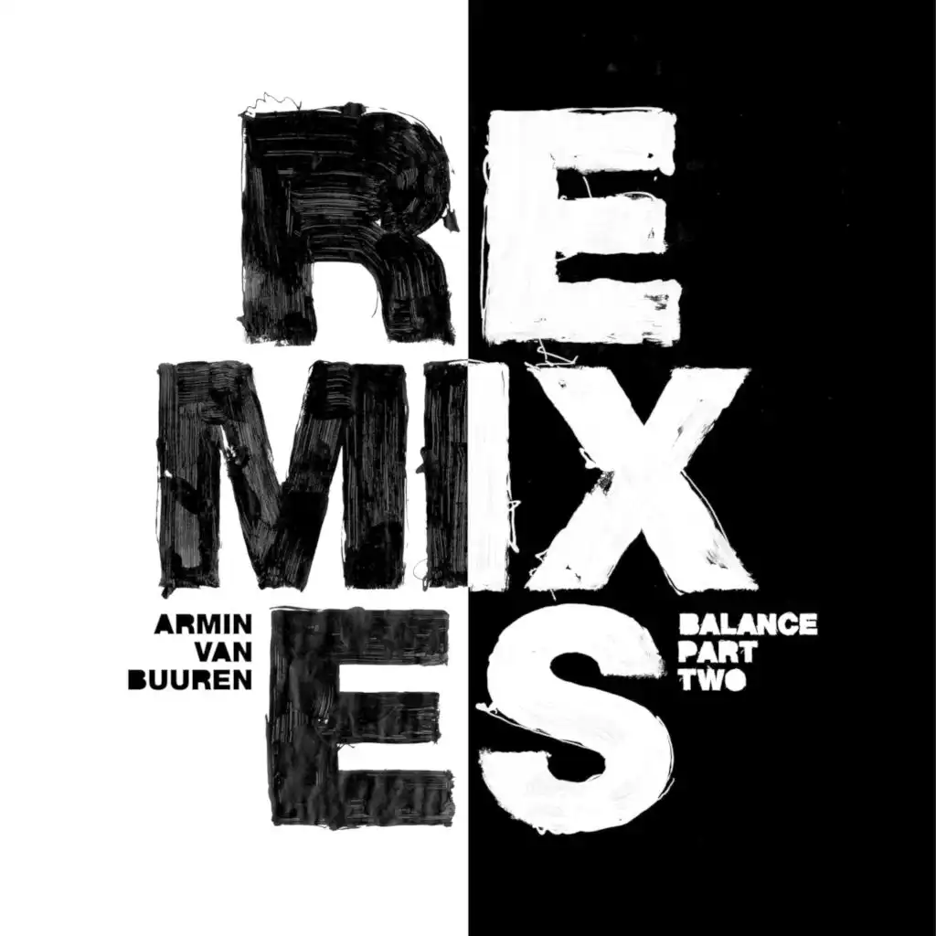 Balance (Remixes Pt.2)