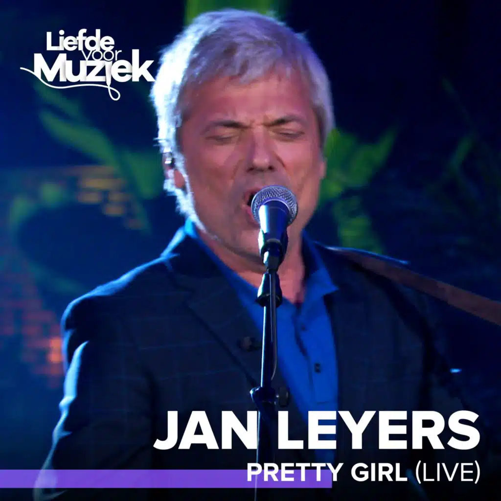 Pretty Girl (Live - Uit Liefde Voor Muziek)