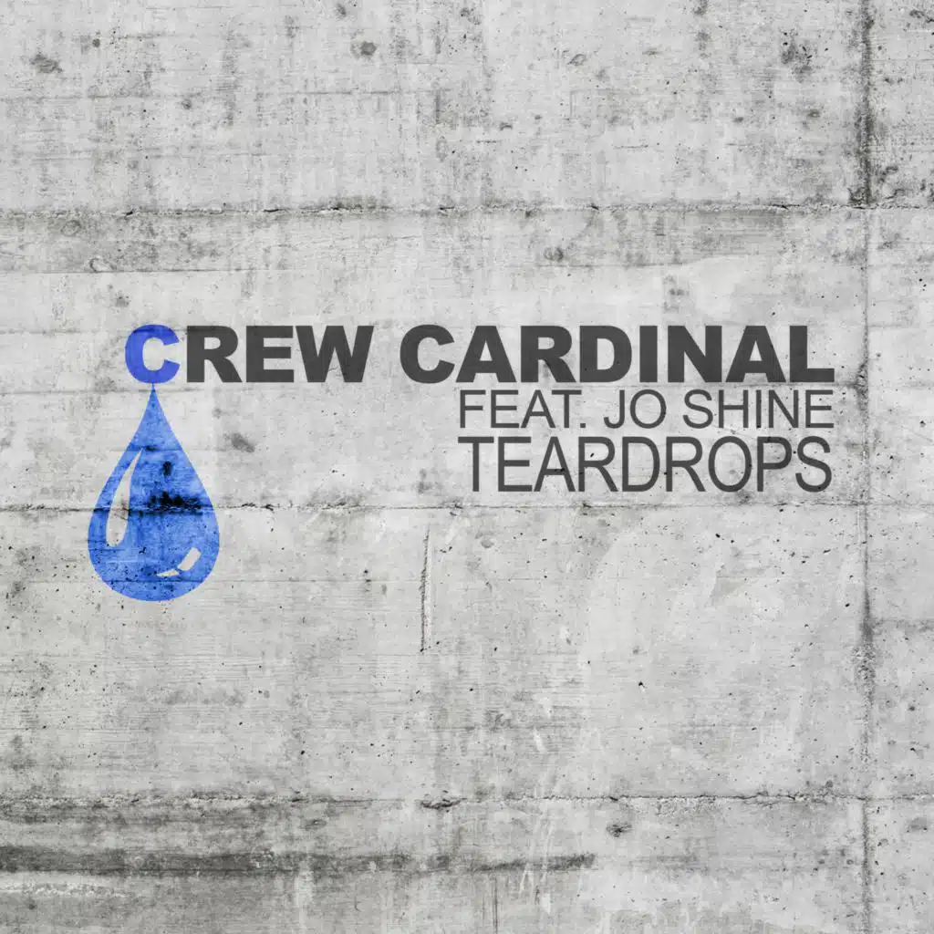 Teardrops (feat. Jo Shine)