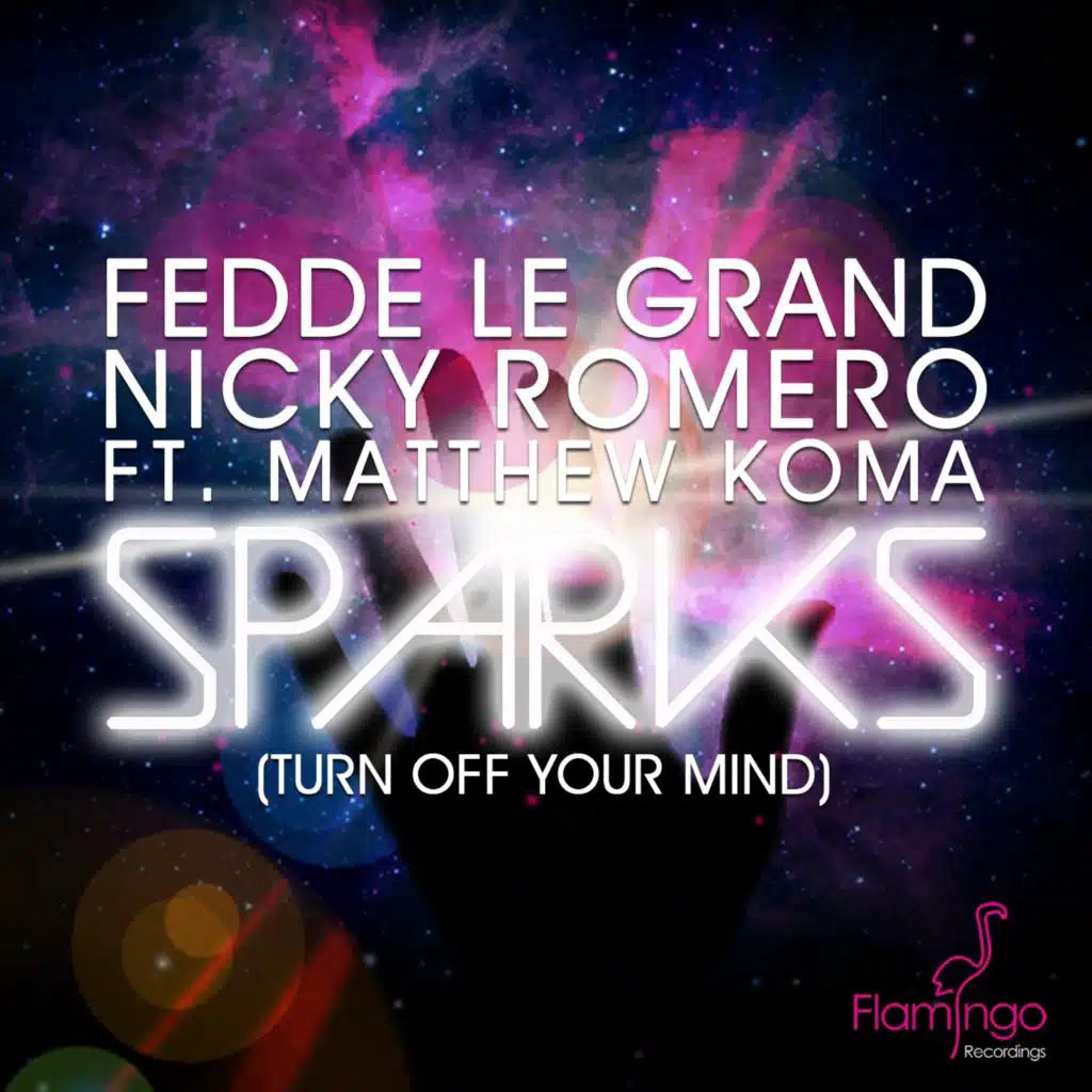 Sparks (Turn Off Your Mind) [feat. Matthew Koma]