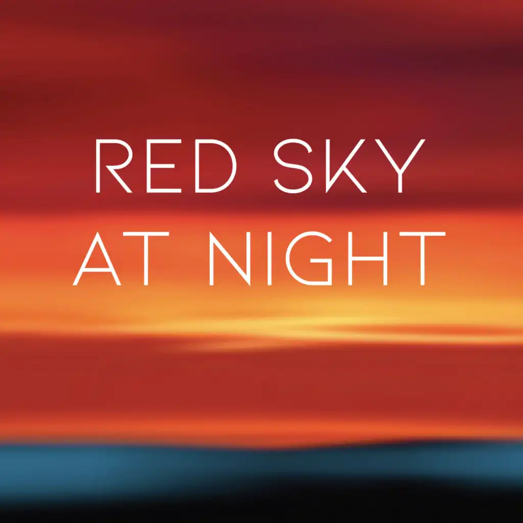 RED SKY AT NIGHT
