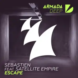 Escape (Extended Mix) [feat. Satellite Empire]