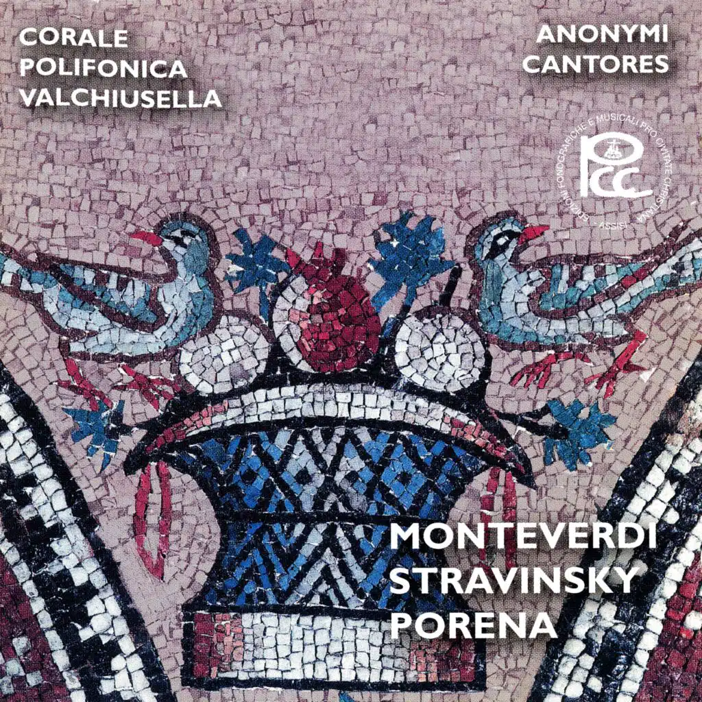 Monteverdi, Stravinsky, Porena
