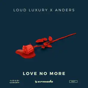 Loud Luxury & anders