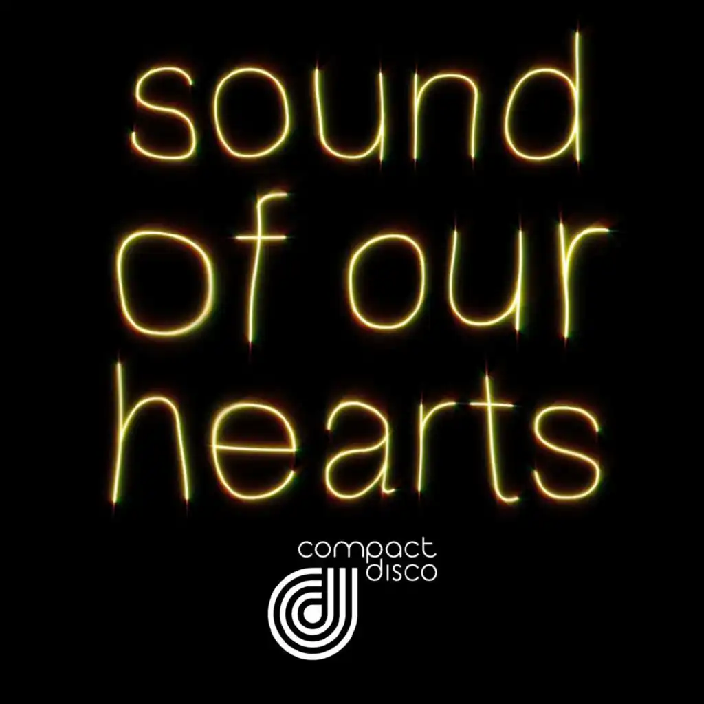 Sound Of Our Hearts (Remixes Pt. 1)