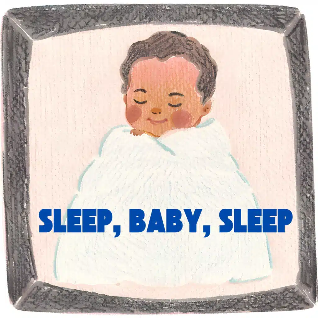 Sleep, Baby, Sleep (2 Hours)