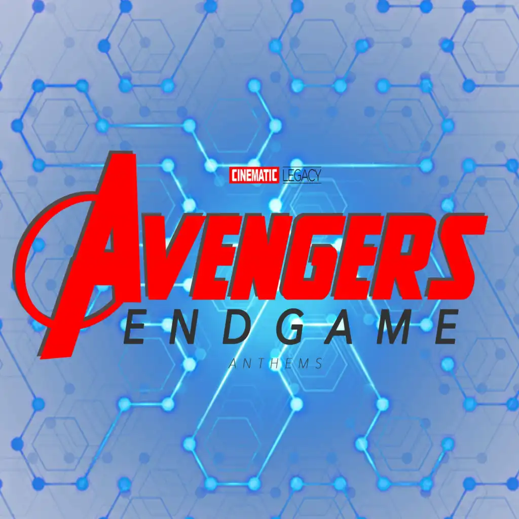 Avengers Endgame Anthems