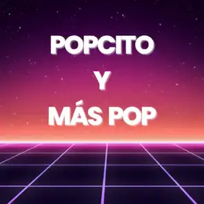 POPCITO Y MÁS POP
