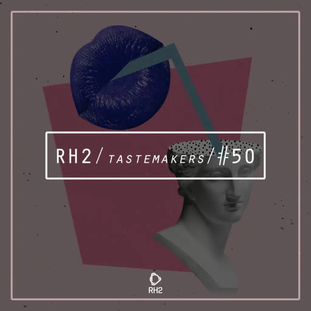Rh2 Tastemakers #50