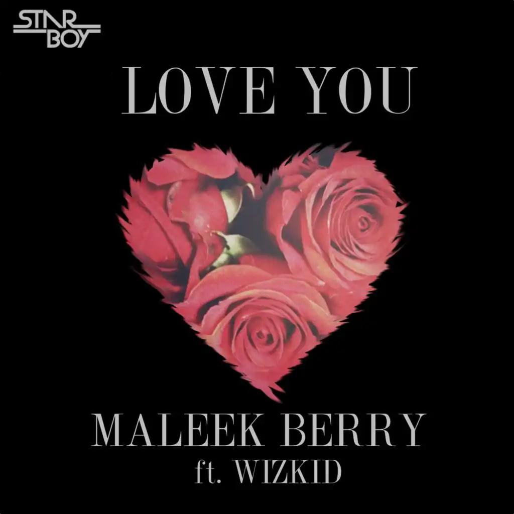 Love You (feat. Wizkid)