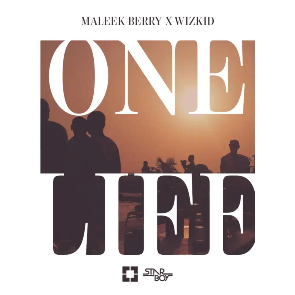 One Life (feat. Wizkid)