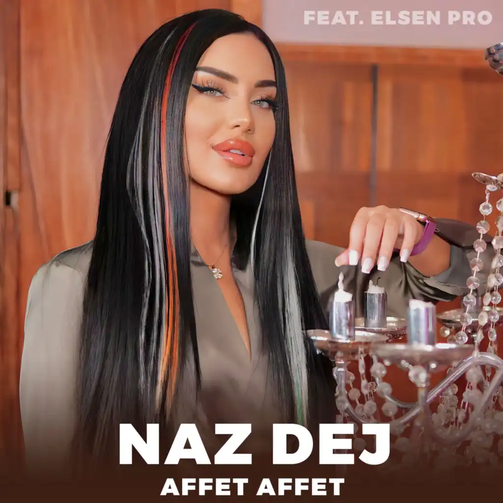 Affet Affet (feat. Elsen Pro)