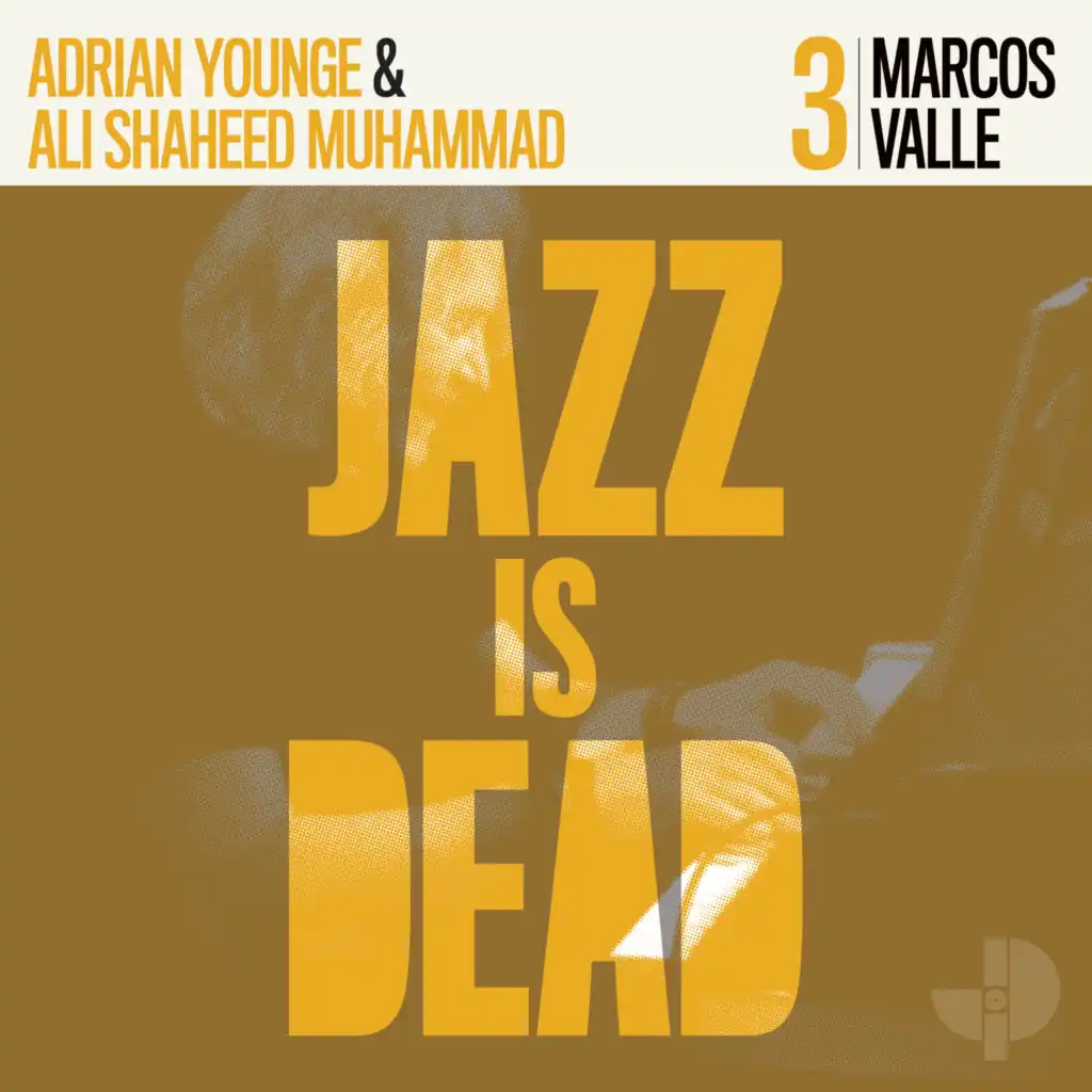 Marcos Valle, Adrian Younge & Ali Shaheed Muhammad