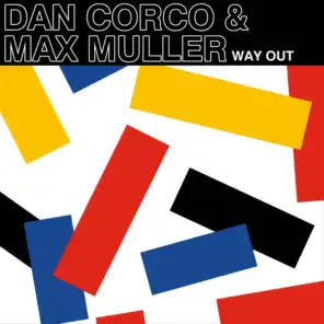 Dan Corco & Max Muller
