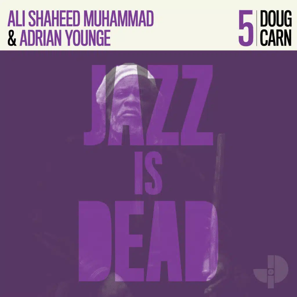 Doug Carn, Adrian Younge & Ali Shaheed Muhammad