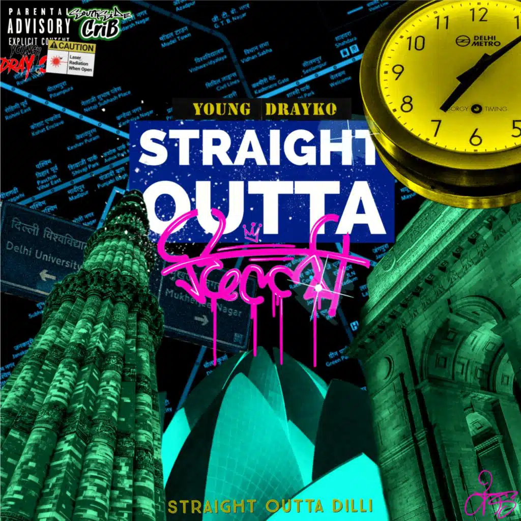 STRAIGHT OUTTA DILLI