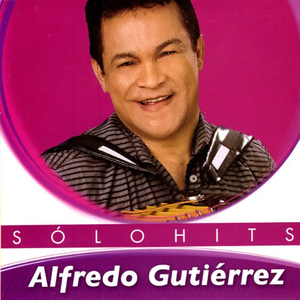 Alfredo Gutiérrez Sólo Hits