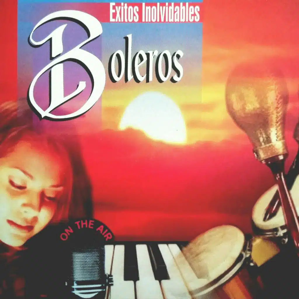 Éxitos Inolvidables Boleros