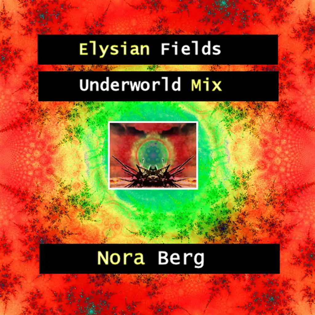 Elysian Fields (Underworld Mix)