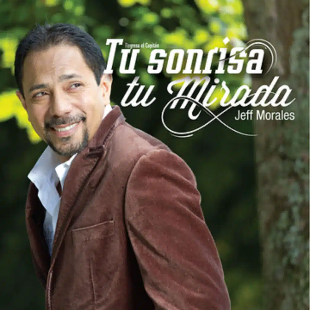 Tu Sonrisa, Tu Mirada