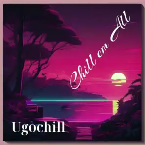 Ugochill