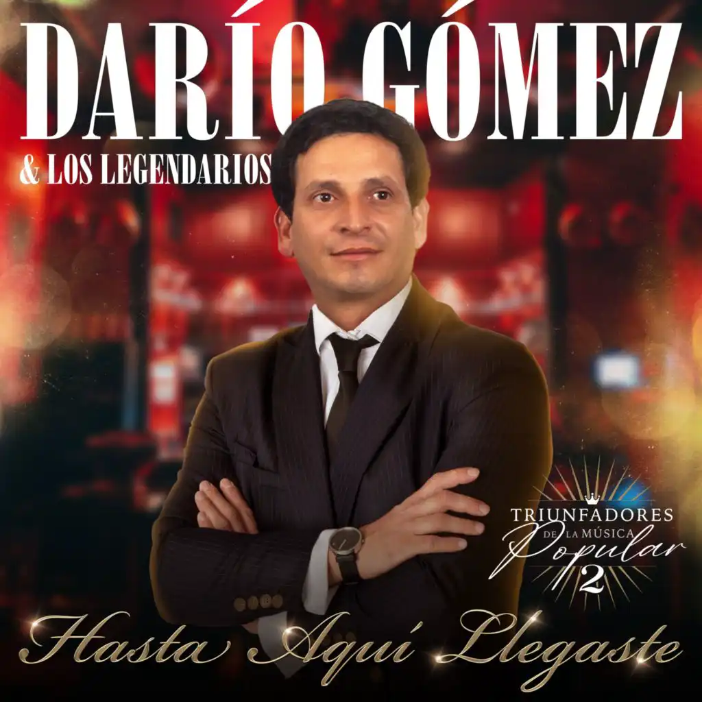 Darío Gómez & Los Legendarios