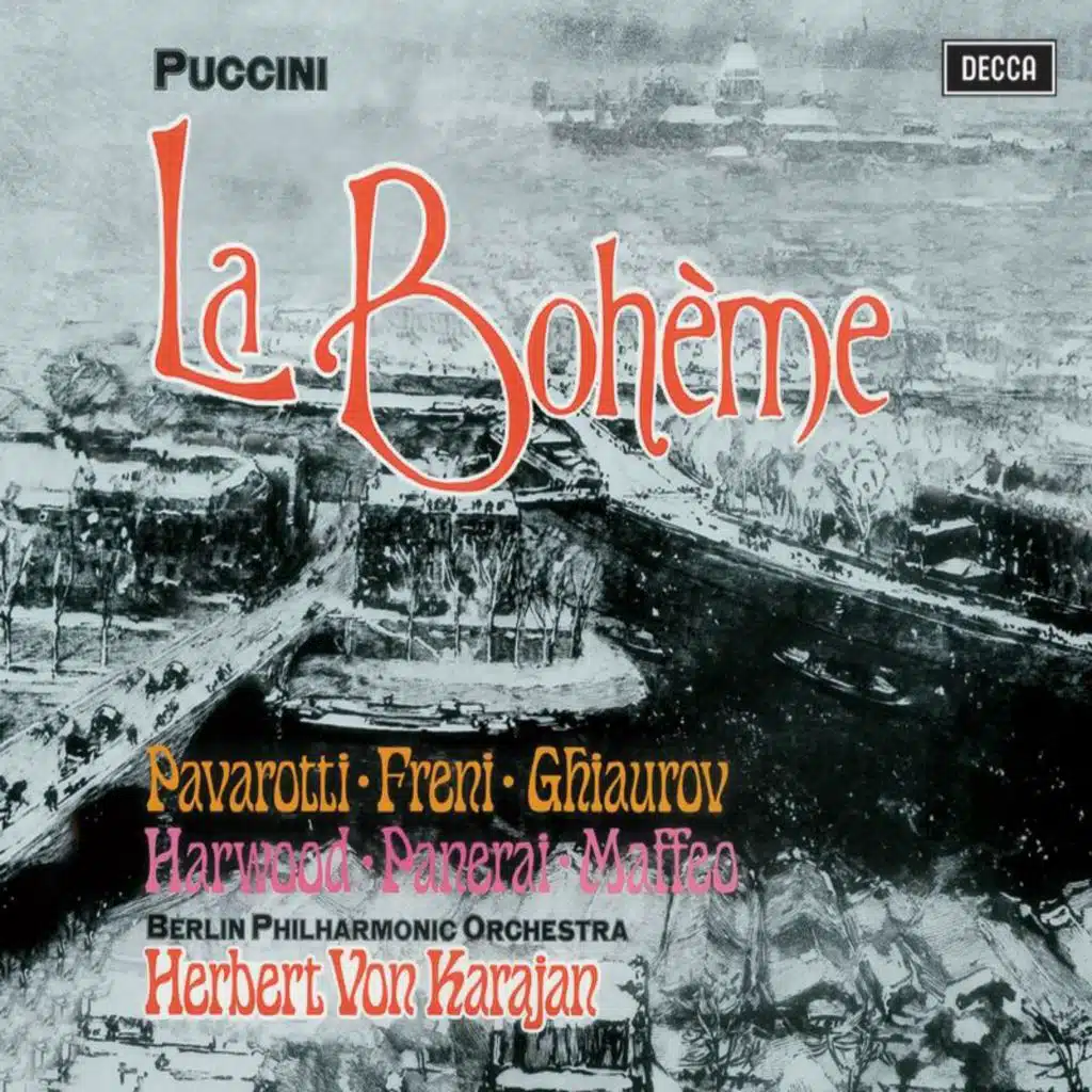 Luciano Pavarotti, Mirella Freni, Berliner Philharmoniker & Herbert von Karajan