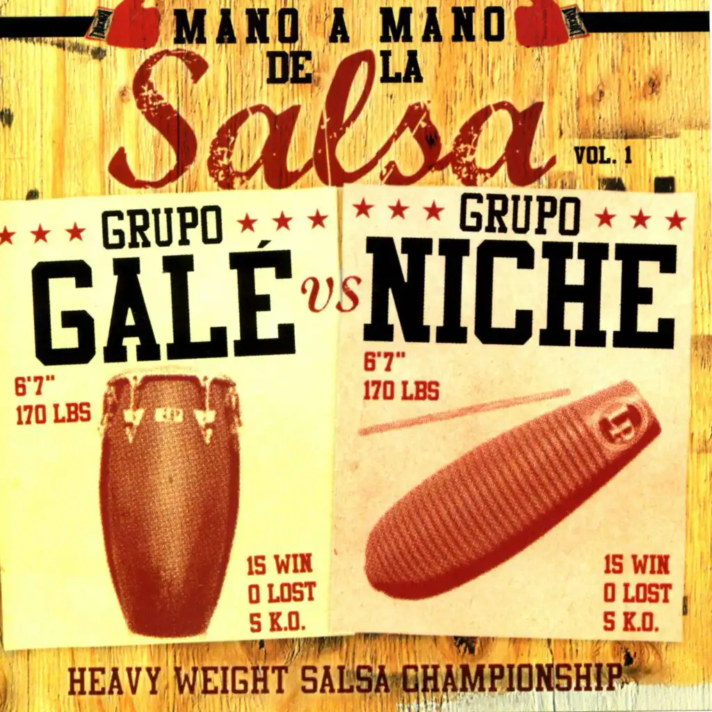 Mano A Mano de la Salsa, Vol. 1: Grupo Galé vs. Grupo Niche
