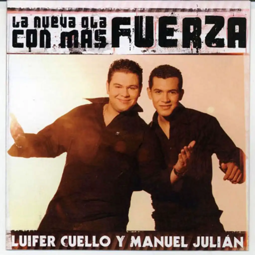 Luifer Cuello & Manuel Julián