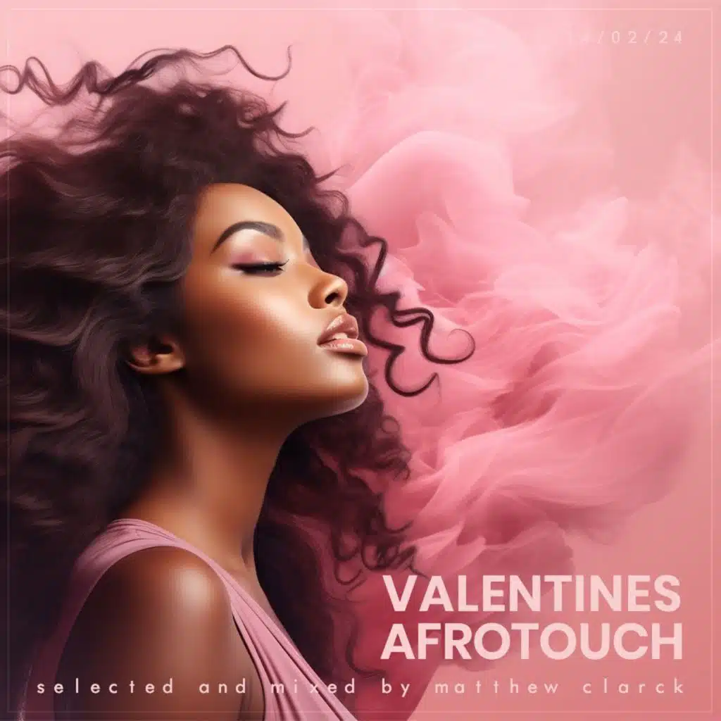 Valentines Afrotouch 2024