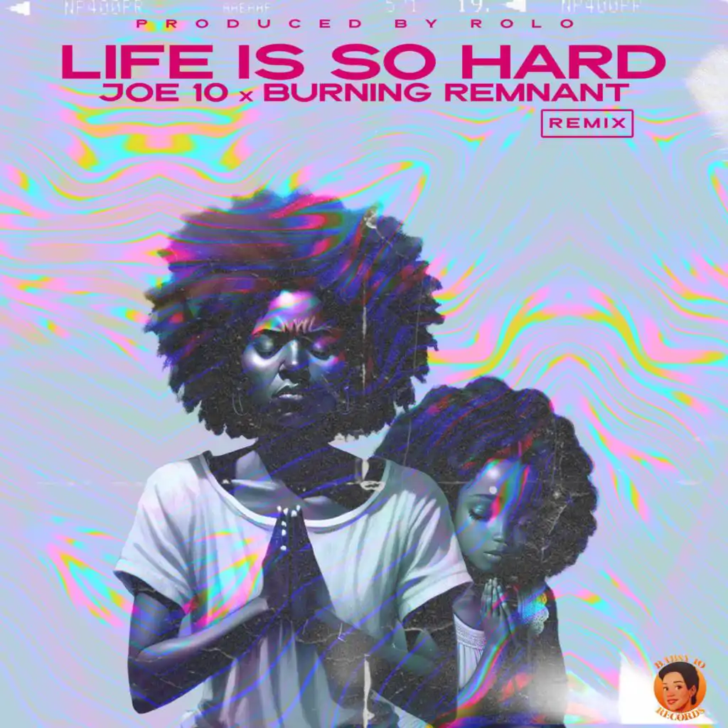 Life Is So Hard (feat. Burning Remnant) (Remix)