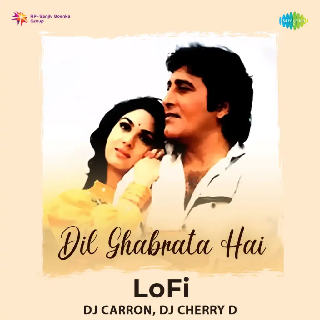 Dil Ghabrata Hai (Lofi) [feat. DJ Carron & DJ Cherry D]