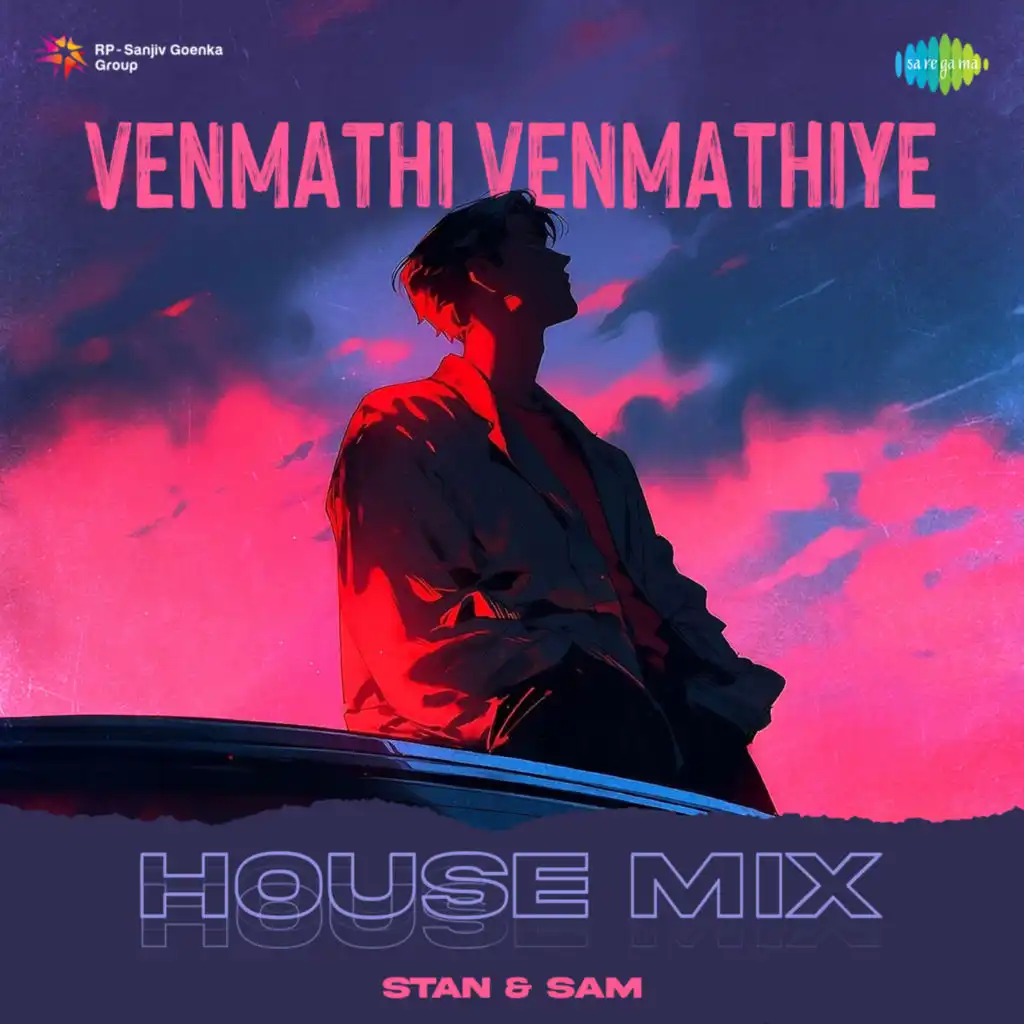 Venmathi Venmathiye (House Mix) [feat. Stan & Sam]