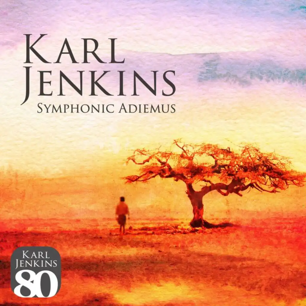 Karl Jenkins, London Philharmonic Choir & Adiemus Symphony Orchestra Of Europe